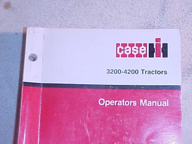 Ih case 3200 4200 tractor operator manual don 9 - 24852