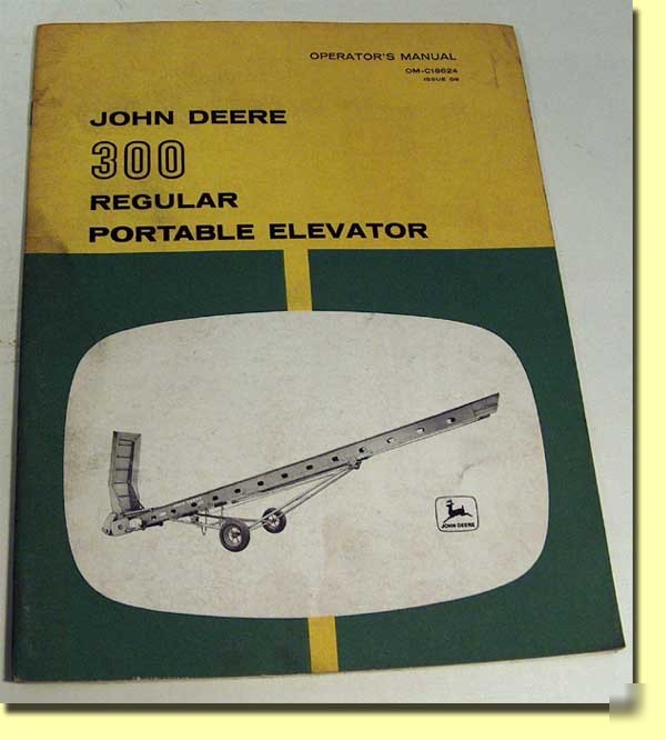 John deere 300 regular portable elevator manual