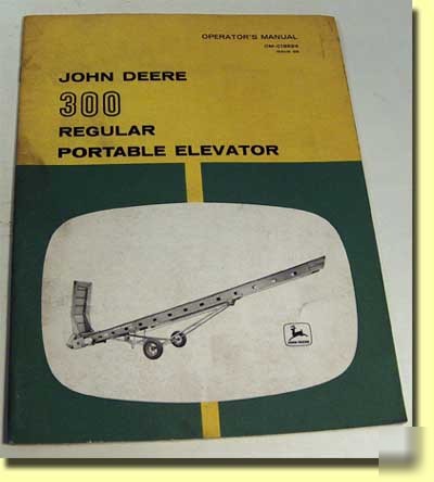 John deere 300 regular portable elevator manual