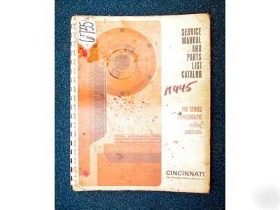 Cincinnati serv/part manual 100 series powermatic mill