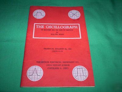 Oscillograph hickok # 342 technical book radio tube tv 