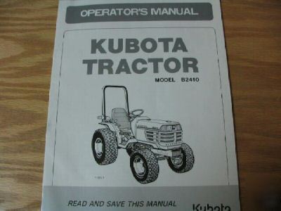 Kubota model B2410 tractor operators manual