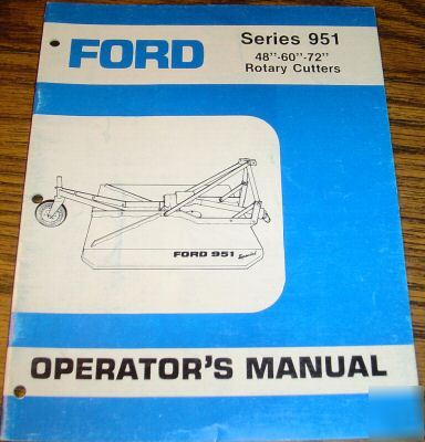 Ford 951 rotary cutter operator's manual mower 48 60 72