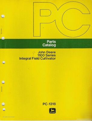 Jd op's manual and parts ctlg for 1100 field cultivator