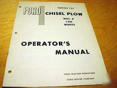 Ford 131 chisel plow m operator's manual disk