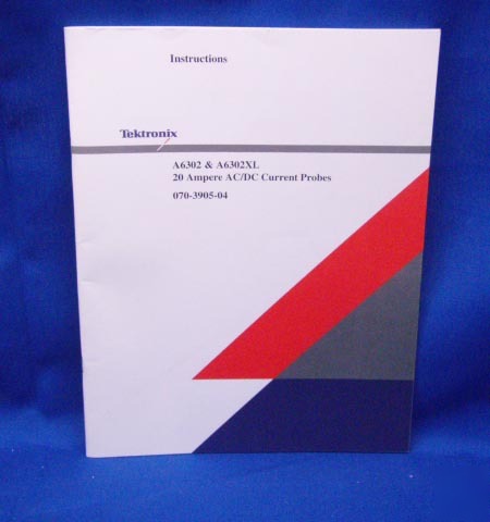 Tektronix A6302 & A6302XL instruction manual