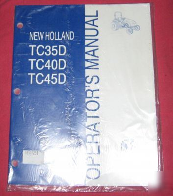 New holland TC35D TC40D TC45D tractor operator's manual