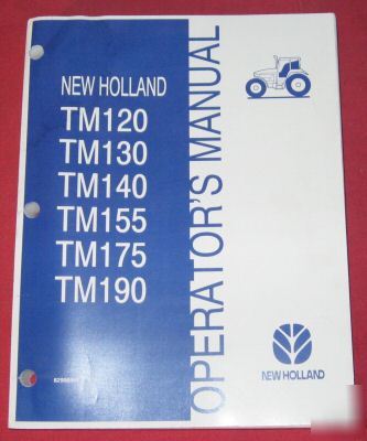 New holland TM120 130 140 155 tractors owner's manual