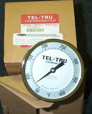 Tel-tru thermometer 4IN back connect, 50/400F 6IN stem
