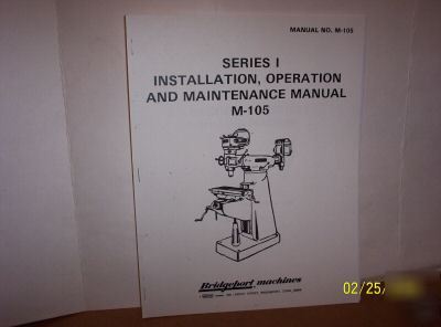 Bridgeport milling machine manual m 105 j head mill