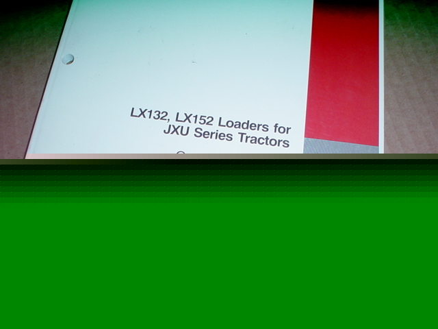 Case ih LX132 152 jxu series loader operator manual