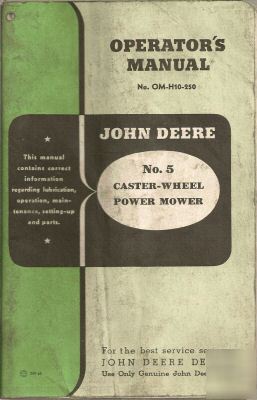 John deere op's manual for # 5 caster-wheel power mower