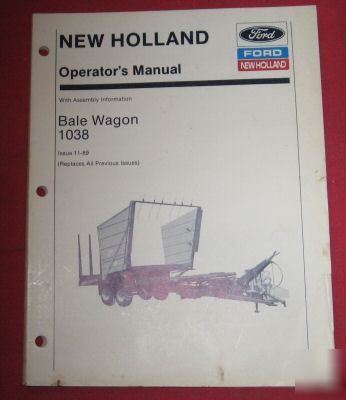 New ford holland 1038 bale wagon operator's manual