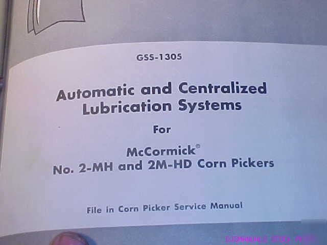 Ih 2 mh 2M hd corn picker lubrication systems manual